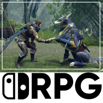 Episode 94 - Monster Hunter Dominates the Nintendo Switch | Switch RPG Podcast
