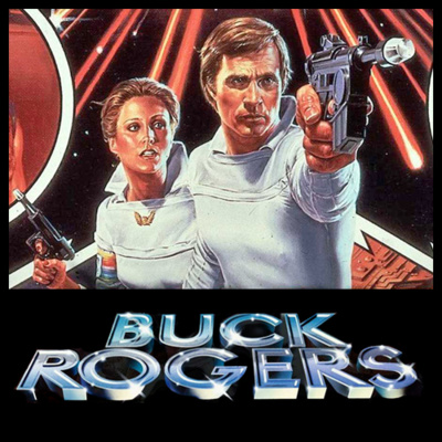 Episode #38 - BUCK ROGERS IN THE 25TH CENTURY