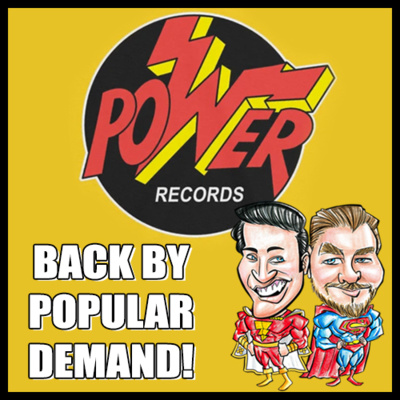 Episode #58 - EVEN MORE POWER RECORDS!