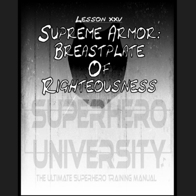 25 - Armor: Breastplate of Righteousness episode artwork