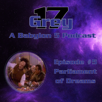 Episode 5 - Parliament of Dreams