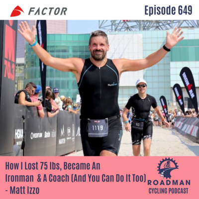 How I Lost 75 lbs, Became An Ironman & A Coach (And You Can Do It Too) - Matt Izzo