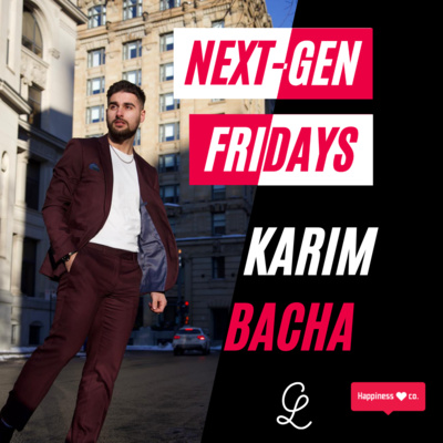 Next-Gen Fridays: Karim Bacha