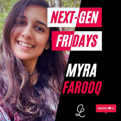 Next-Gen Fridays: Myra Farooq