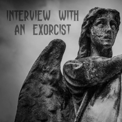 Interview with an Exorcist