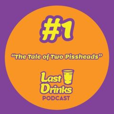 Last Drinks Podcast
