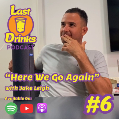 Last Drinks Podcast