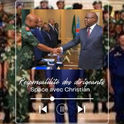 La responsabilité des dirigeants congolais dans la guerre dans l'Est de la RDC Partie 10