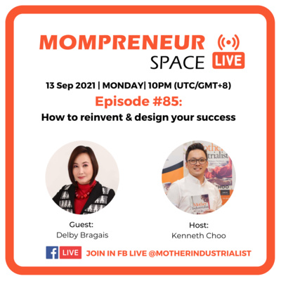 MOMPRENEUR SPACE POD WITH KENNETH CHOO