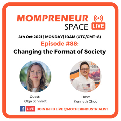 MOMPRENEUR SPACE POD WITH KENNETH CHOO