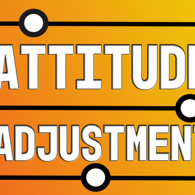 Uintah Campus: Attitude Adjustment Pt. 1 - I'm Open to That episode artwork