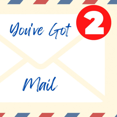 You've Got Mail Pt. 3 - Sex and Love episode artwork