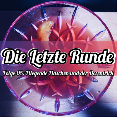 Die Letzte Runde