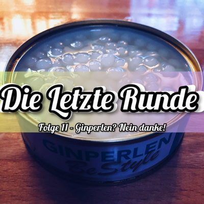 Die Letzte Runde