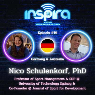 19. Nico Schulenkorf (Germany & Australia) - How can sports events achieve developmental outcomes?