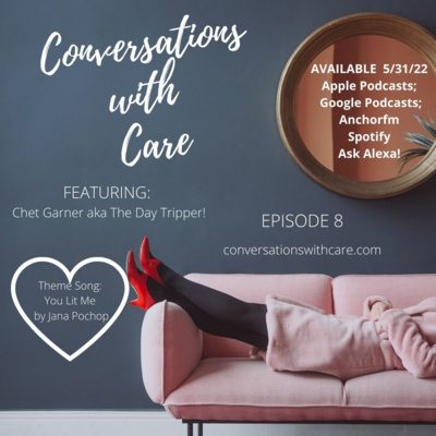 Episode 8 - Chet Garner aka: The Day Tripper