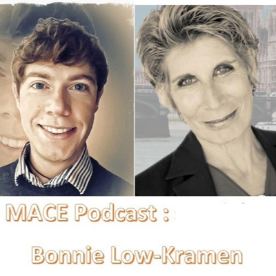 The MACE Podcast - Bonnie Low-Kramen from United States