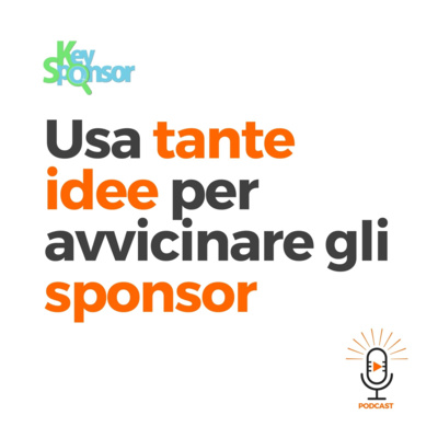 Usa tante idee per avvicinare gli sponsor