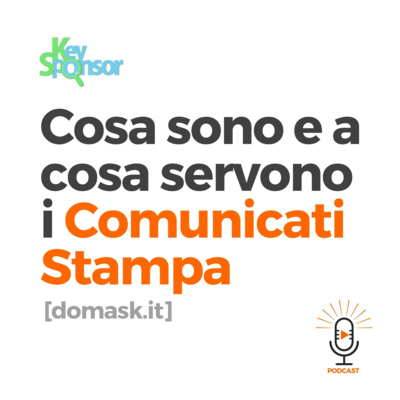 Cosa sono e a cosa servono i comunicati stampa | domask.it