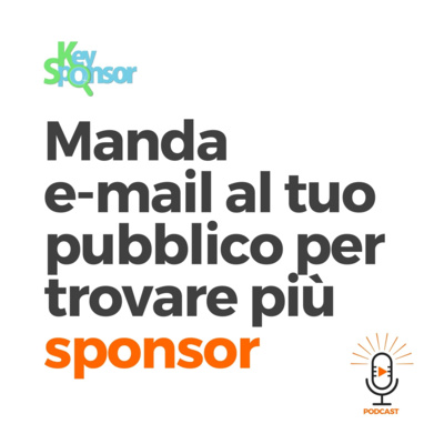 Manda e-mail al tuo pubblico per trovare più sponsor