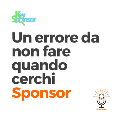 Un errore comune che non devi fare quando cerchi sponsor