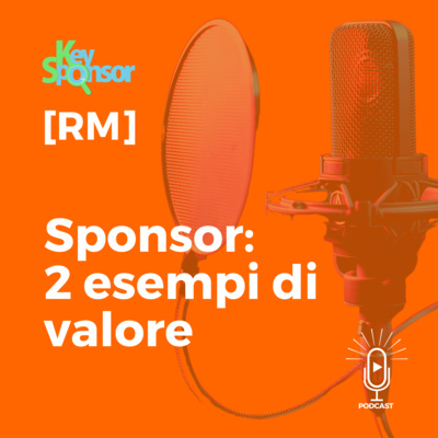 [RM] Sponsor 2 esempi di valore