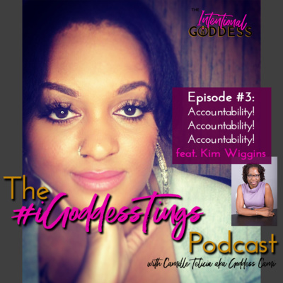 Episode #3 - Accountability! Accountabilty! Accountability!