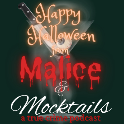 Malice and Mocktails