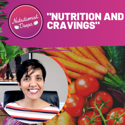 Nutrition and Cravings with Desiree Lotz