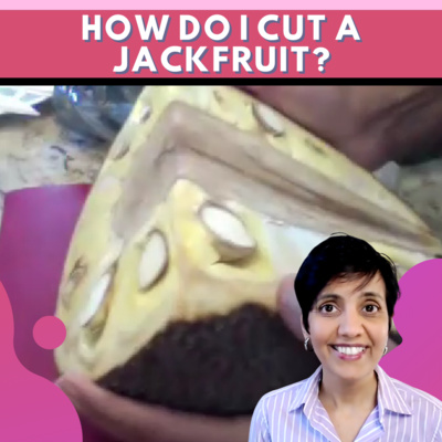 How Do I Cut A Jackfruit?