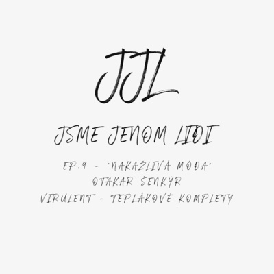 Jsme jenom lidi