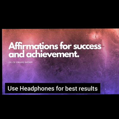 Affirmations for Success & Achivement