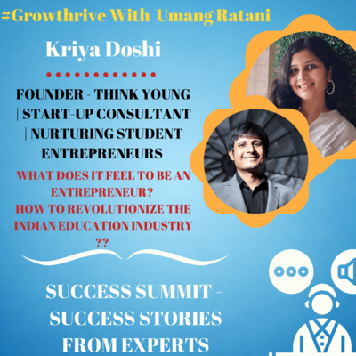Success Summit - Episode 2 With Kriya Doshi Entrepreneur.