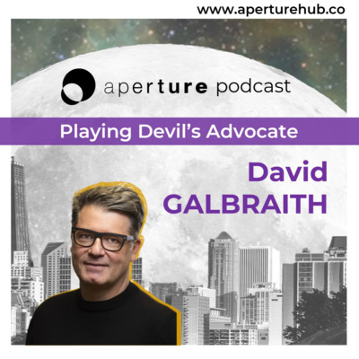 Playing Devil's Advocate, w/ David GALBRAITH