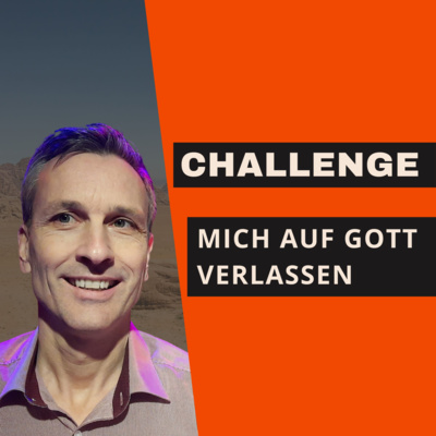 Challenge - Mich auf Gott verlassen - Roland Sauerbrey