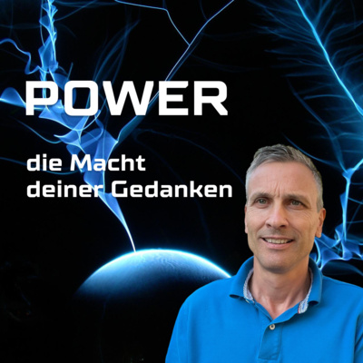 POWER - die Macht deiner Gedanken | Roland Sauerbrey