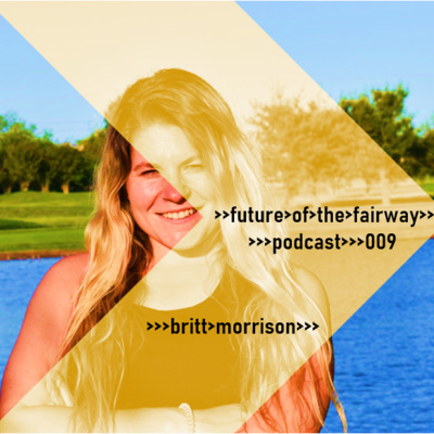 Future of the Fairway Podcast