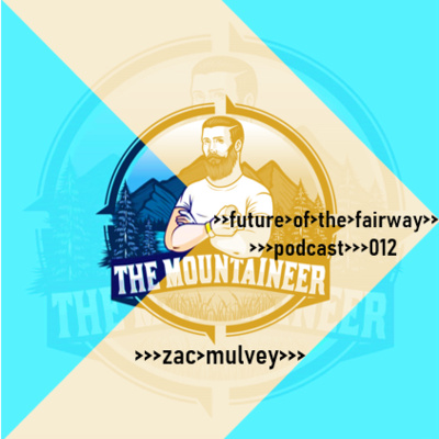 Future of the Fairway Podcast