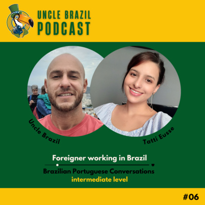 #06-Foreigner working in Brazil