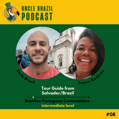 #08- Tour Guide from Salvador/Brazil