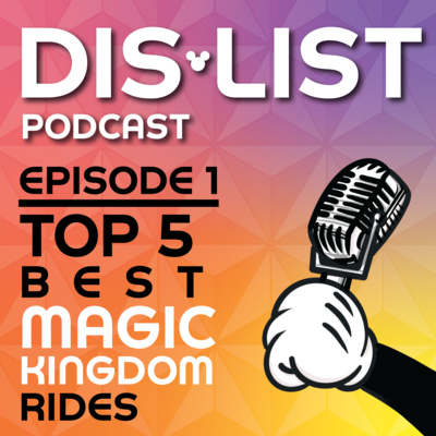 Ep. 1 - Top 5 Magic Kingdom Rides