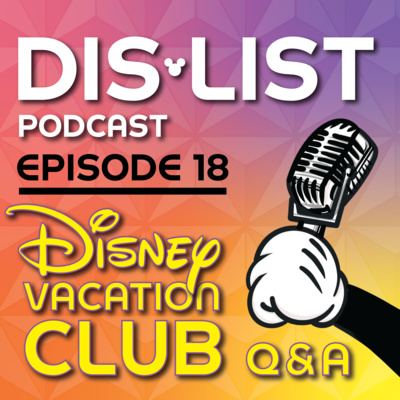 Ep. 18 - Disney Vacation Club Q&A episode artwork