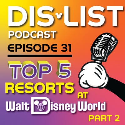 Ep. 31 - Top 5 Moderate and Value Resorts episode artwork