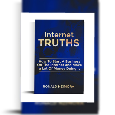 Internet truths by Ronald Nzimora