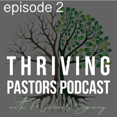 Thriving Pastors Podcast