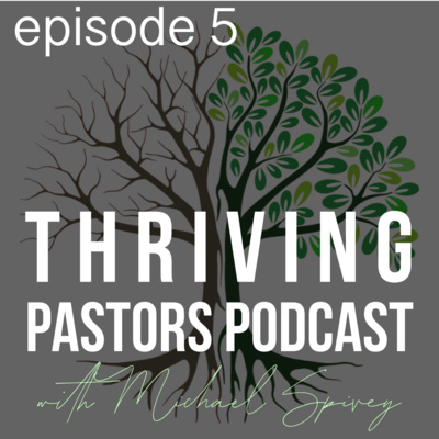 Thriving Pastors Podcast