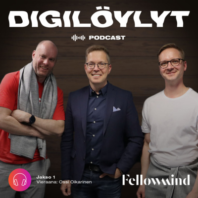 Digilöylyt-podcast by Fellowmind