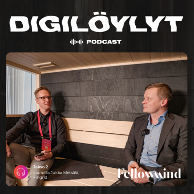 Digilöylyt-podcast by Fellowmind