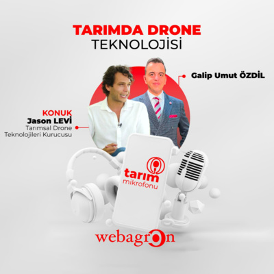 Tarım Mikrofonu - Tarımsal Drone Teknolojileri Kurucusu Jason Levi | Tarımda Drone Teknolojisi episode artwork