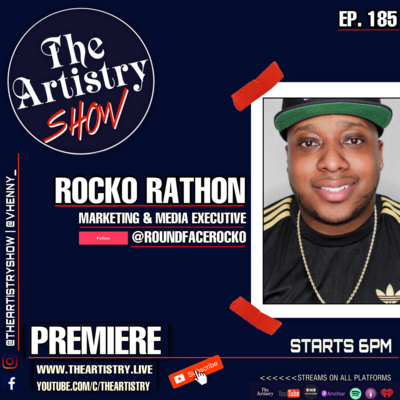 The Artistry Show: Ep 185 | V-Henny x Rocko Rathon | Working Within episode artwork